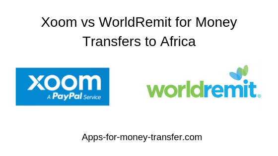 Xoom or WorldRemit